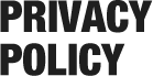 PRIVACY POLICY